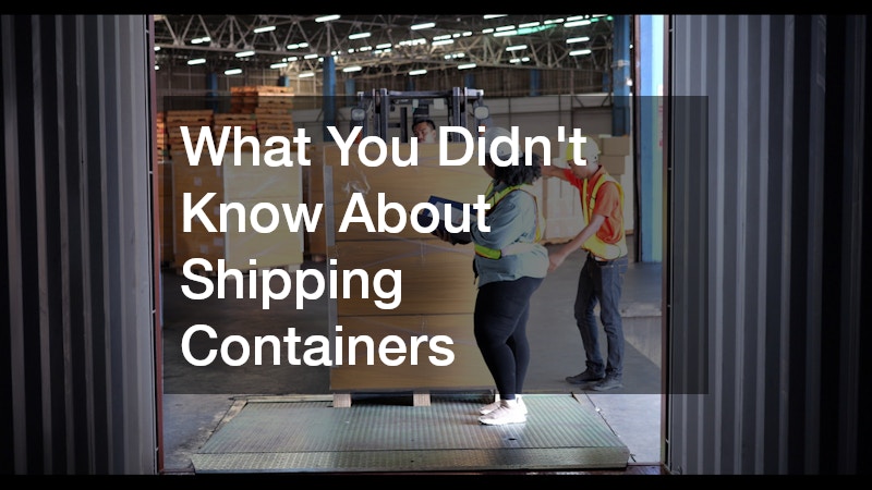 What You Didnt Know About Shipping Containers